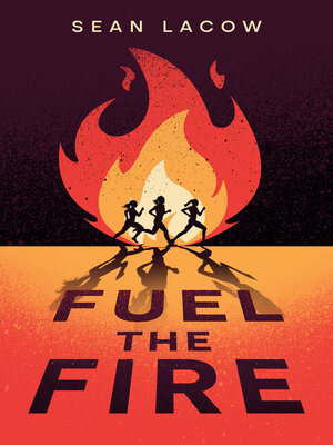cover image of Fuel the Fire